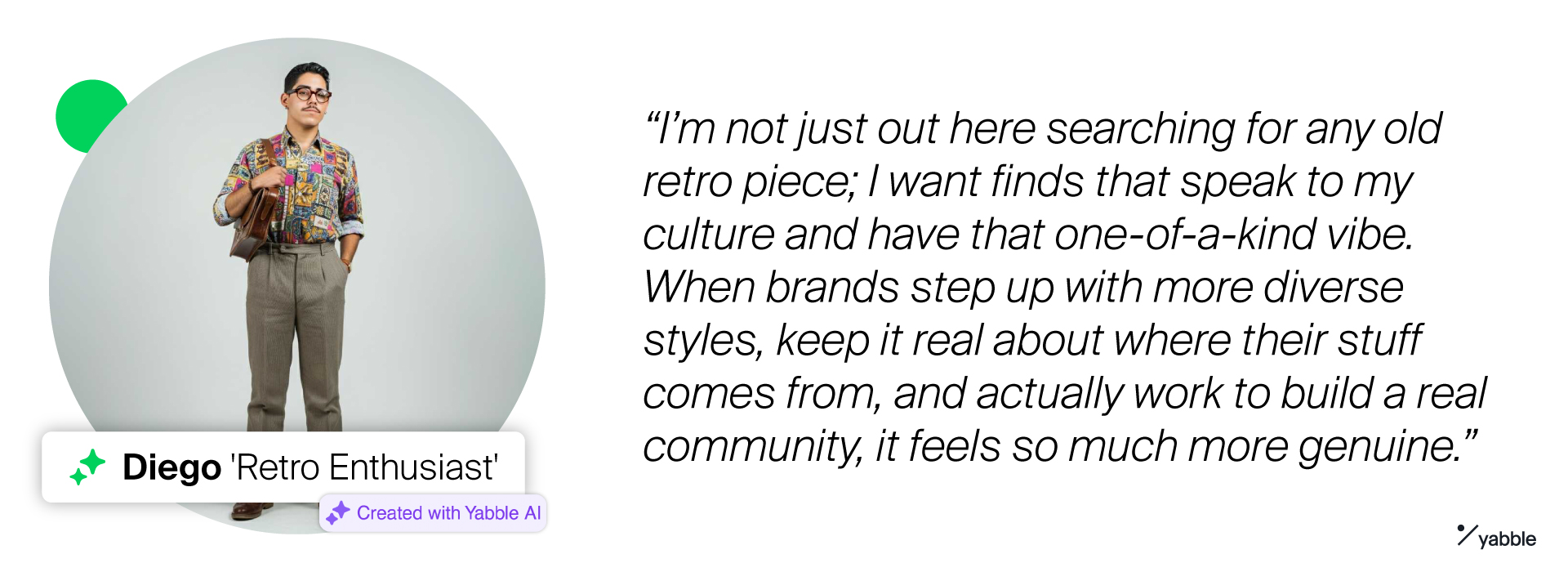 “I’m not just out here searching for any old retro piece; I want finds that speak to my culture and have that one-of-a-kind vibe. When brands step up with more diverse styles, keep it real about where their stuff comes from, and actually work to build a real community, it feels so much more genuine.”