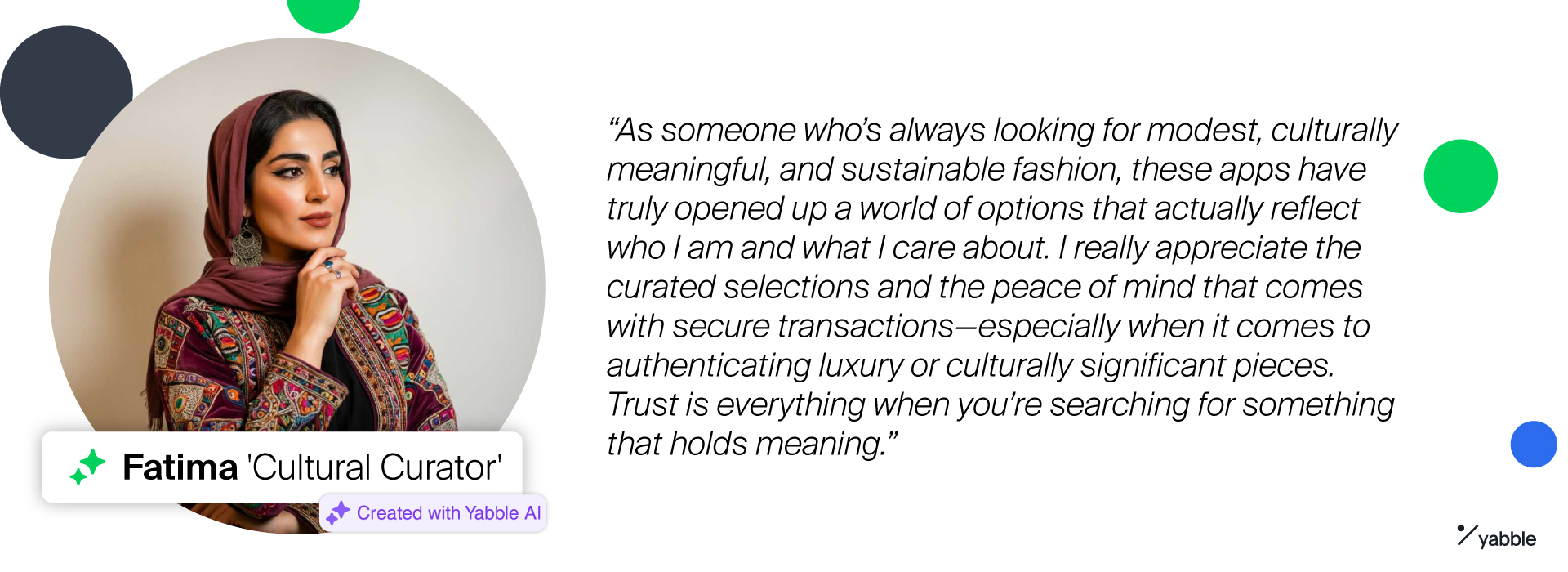 “As someone who’s always looking for modest, culturally meaningful, and sustainable fashion, these apps have truly opened up a world of options that actually reflect who I am and what I care about. I really appreciate the curated selections and the peace of mind that comes with secure transactions—especially when it comes to authenticating luxury or culturally significant pieces. Trust is everything when you’re searching for something that holds meaning.”