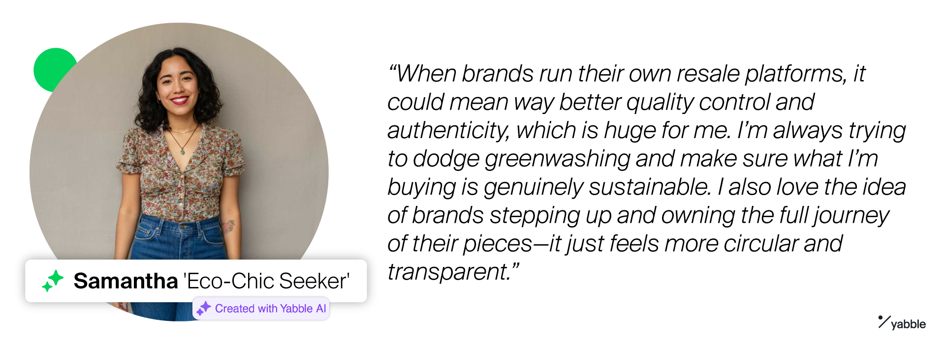 “When brands run their own resale platforms, it could mean way better quality control and authenticity, which is huge for me. I’m always trying to dodge greenwashing and make sure what I’m buying is genuinely sustainable. I also love the idea of brands stepping up and owning the full journey of their pieces—it just feels more circular and transparent.”