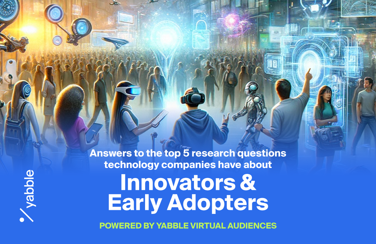 Answers to the top 5 questions technology companies want answered about Innovators and Early Adopters
