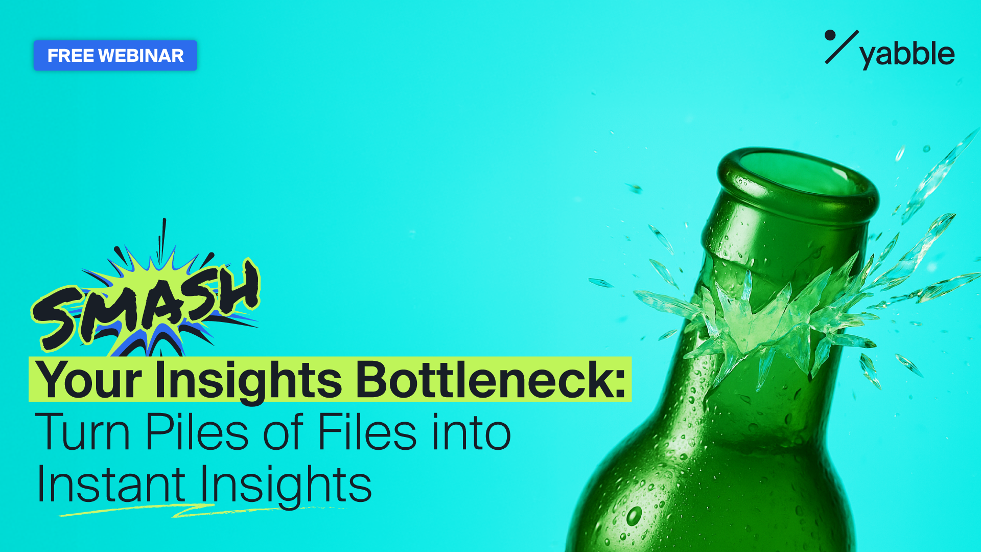 Smash the Insight Bottleneck: Turn Piles of Files into Instant Insights