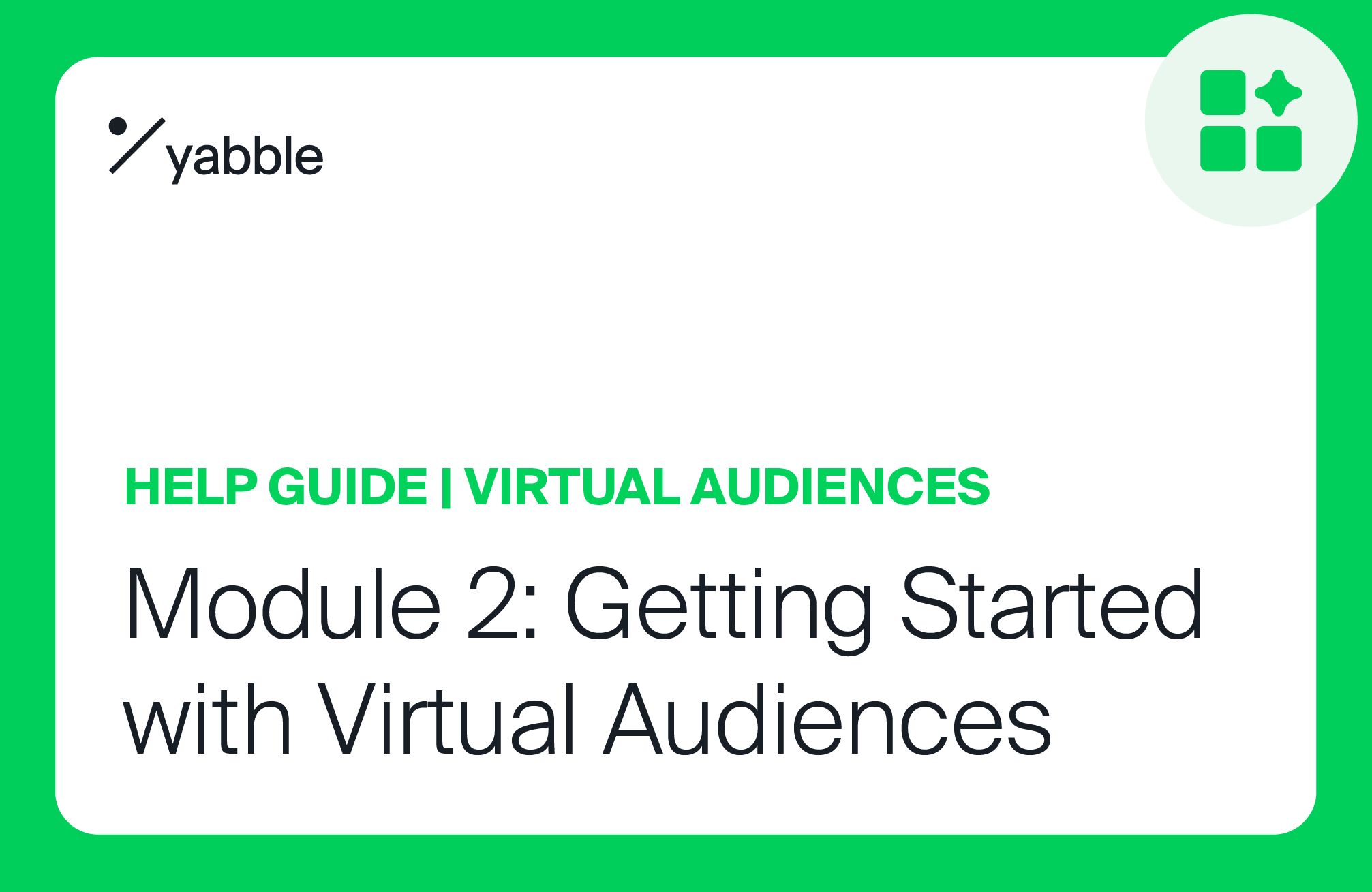 Getting Started with Virtual Audiences
